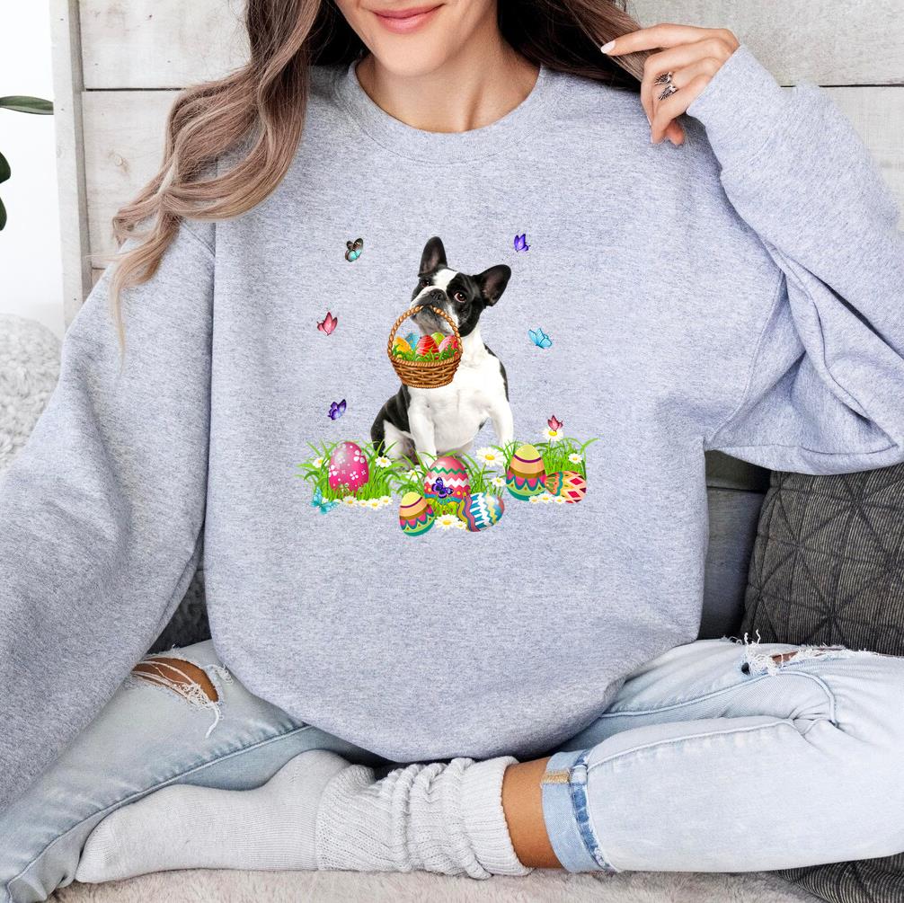 Boston Terrier Bunny Dog With Easter Eggs Basket Butterflies Sweatshirt