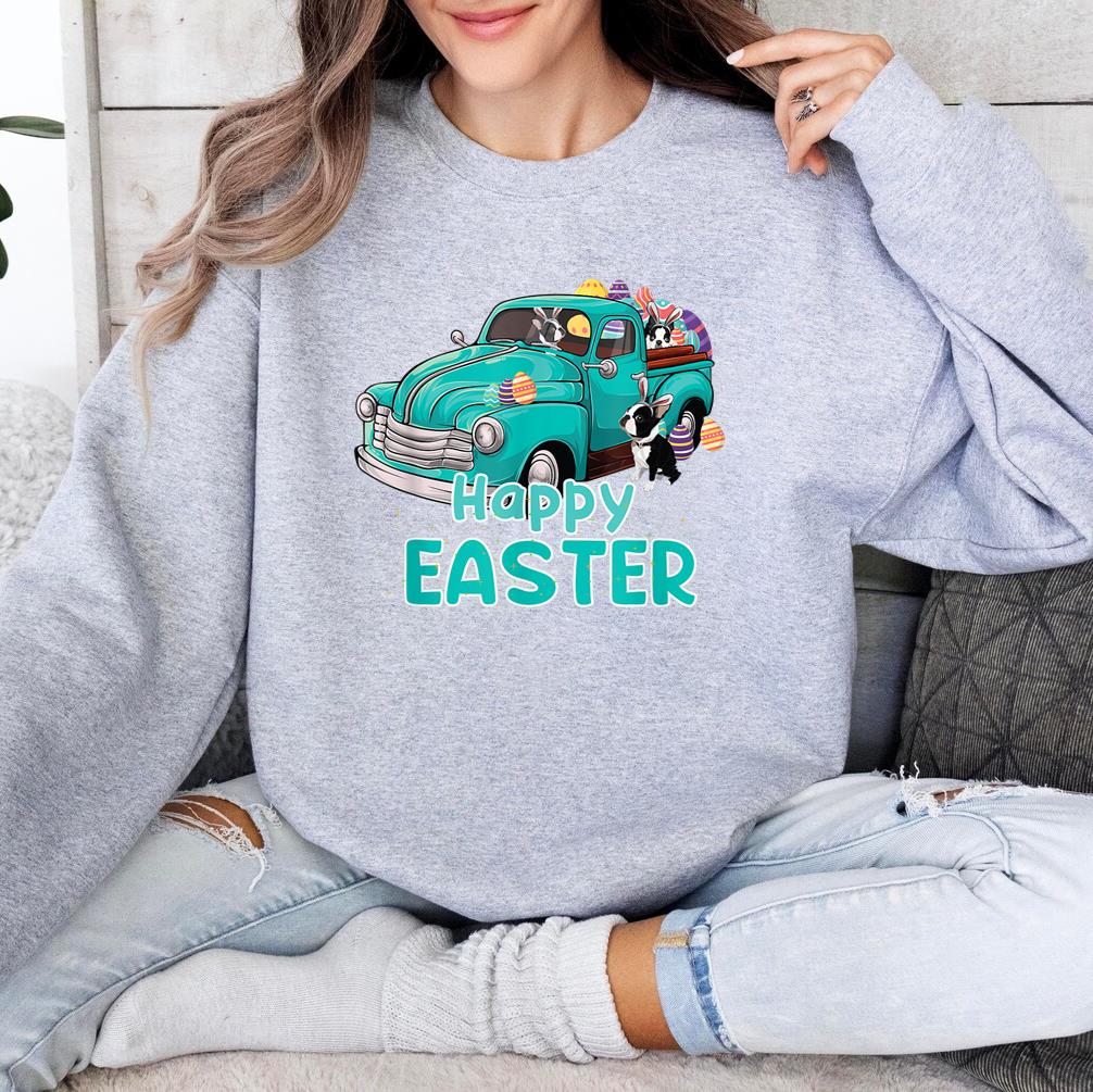 Bunny Boston Terrier happy easter day truck dog men women Sweatshirt